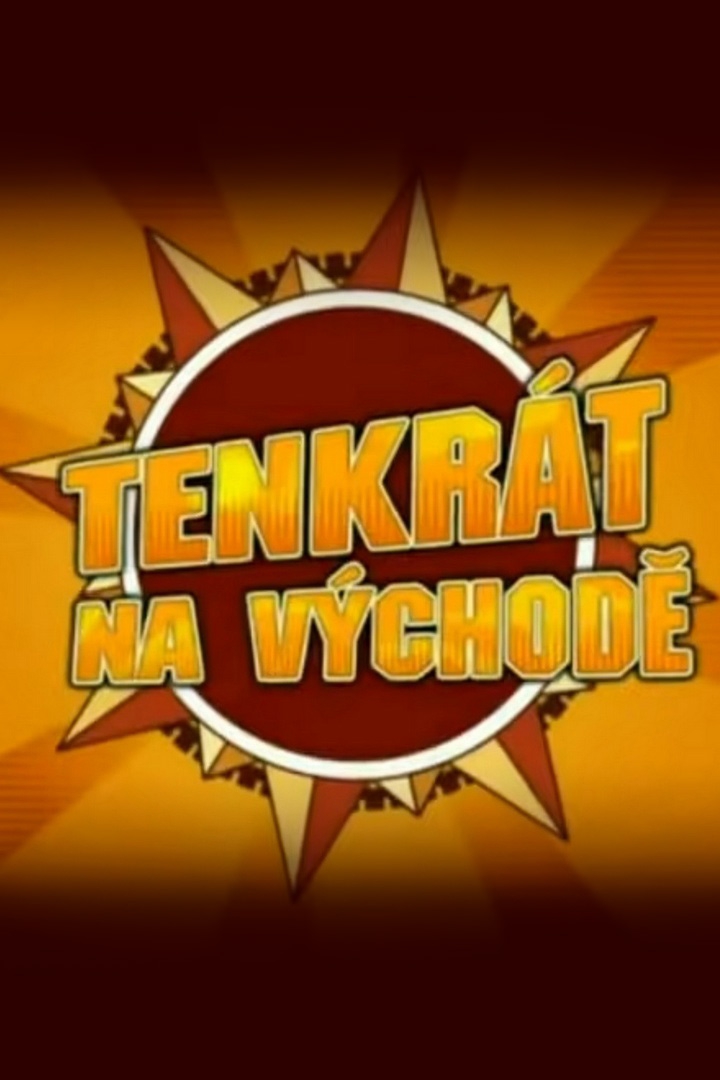 Tenkrát na východě (tenkrt-na-vchod) Ток-шоу