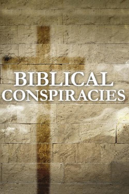Conspiraciones bíblicas (conspiraciones-bblicas) Документальный сериал