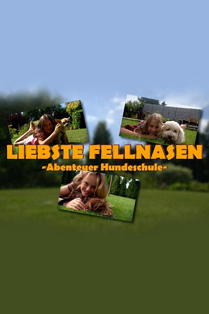 Liebste Fellnasen – Abenteuer Hundeschule (liebste-fellnasen-abenteuer-hundeschule) Документальный сериал