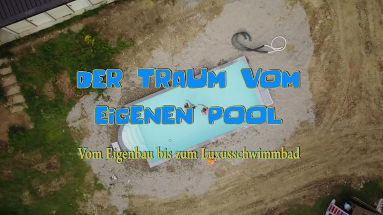 Постер Der Traum vom eigenen Pool-Vom Eigenbau bis zum Luxus-Schwimmbad