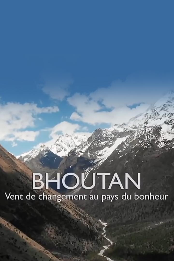 Bouthan - Vent de changement au pays du bonheur (bouthan-vent-de-changement-au-pays-du-bonheur) Документальный фильм