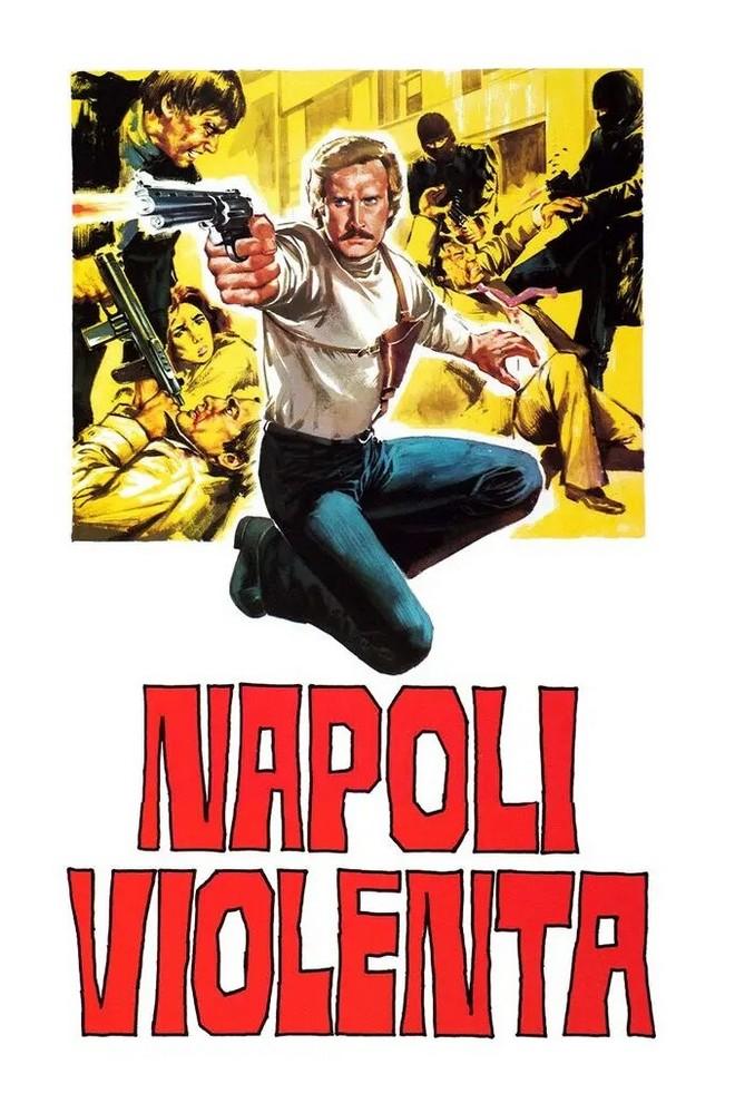 Насилие в Неаполе (nasilie-v-neapole) Фильм 1976