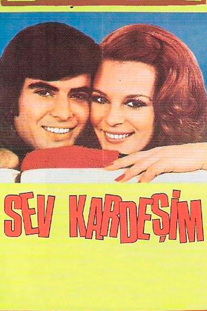 Sev kardeşim (sev-kardeim) Фильм 1972