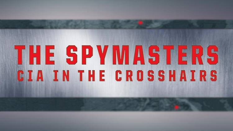 Постер The Spymasters: CIA in the Crosshairs