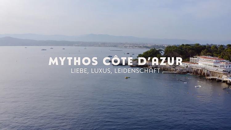 Постер Mythos Côte d'Azur - Liebe, Luxus, Leidenschaft