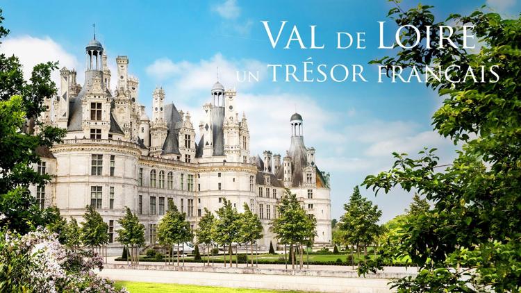 Постер Val de Loire, un trésor français