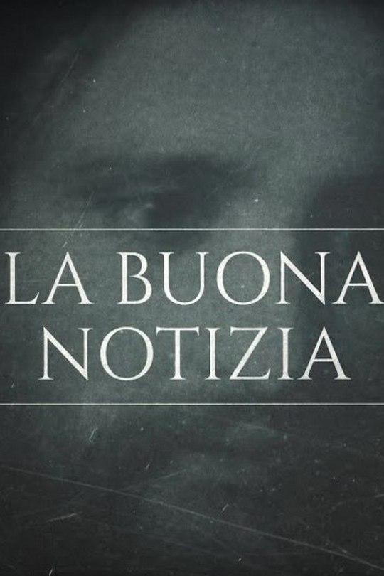 La buona notizia (la-buona-notizia) Новости