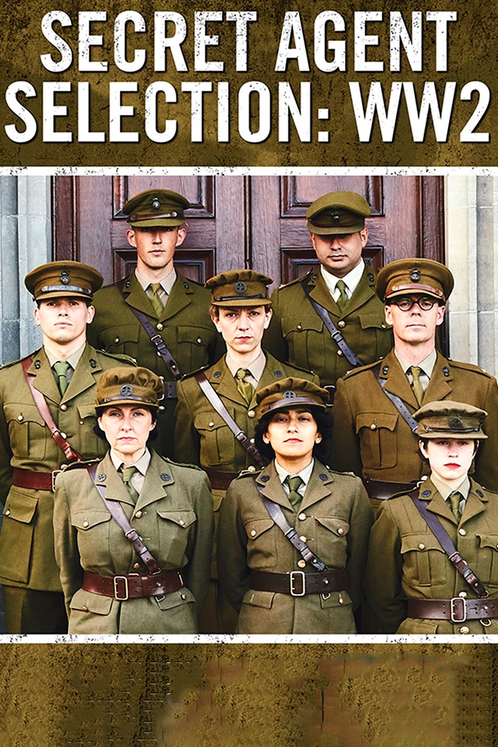 Secret Agent Selection: WW2 (secret-agent-selection-ww2) Документальный сериал