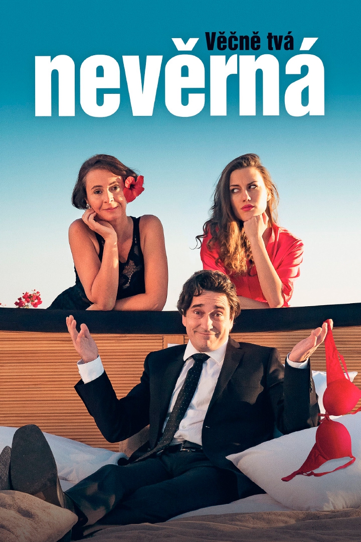 Vecne tvá neverná (vecne-tv-nevern) Фильм 2018