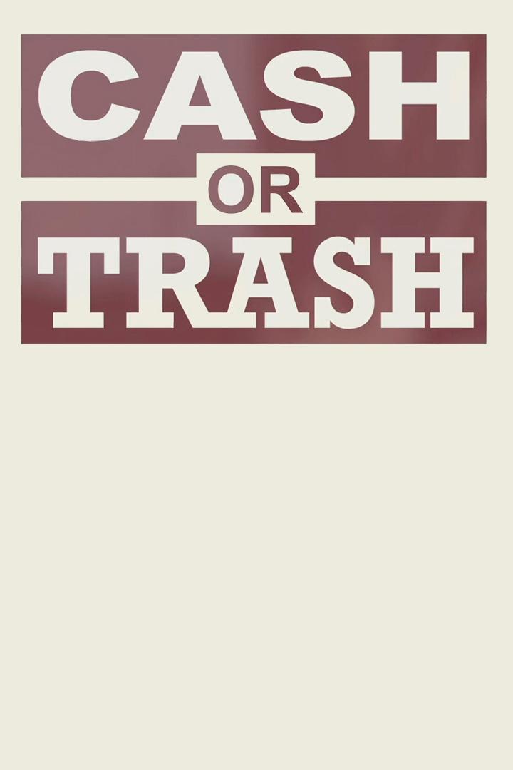 Cash or Trash (cash-or-trash) ТВ-шоу