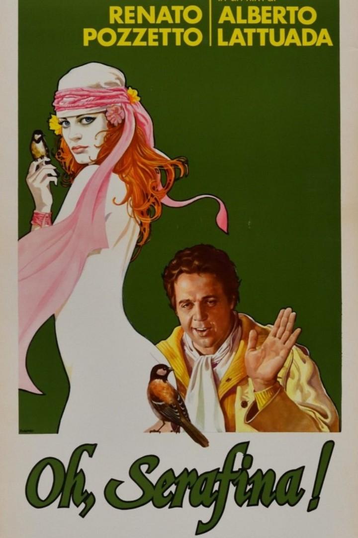О, Серафина! (o-serafina) Фильм 1976