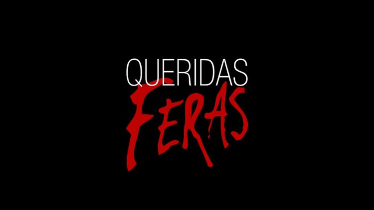 Постер Queridas Feras