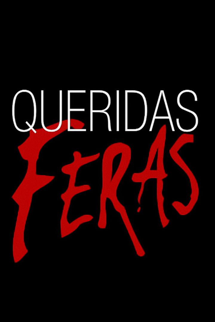 Queridas Feras (queridas-feras) Сериал 2003