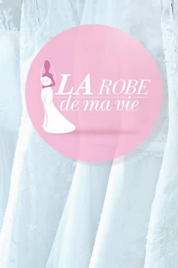 La robe de ma vie (la-robe-de-ma-vie) Реалити-шоу