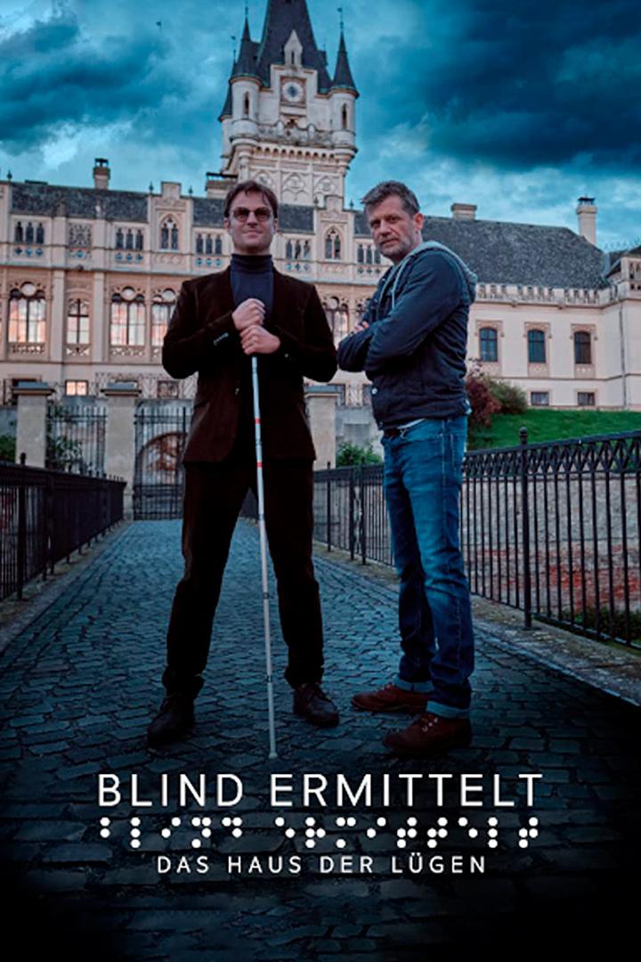 Blind ermittelt – Das Haus der Lügen (blind-ermittelt-das-haus-der-lgen) Фильм 2019