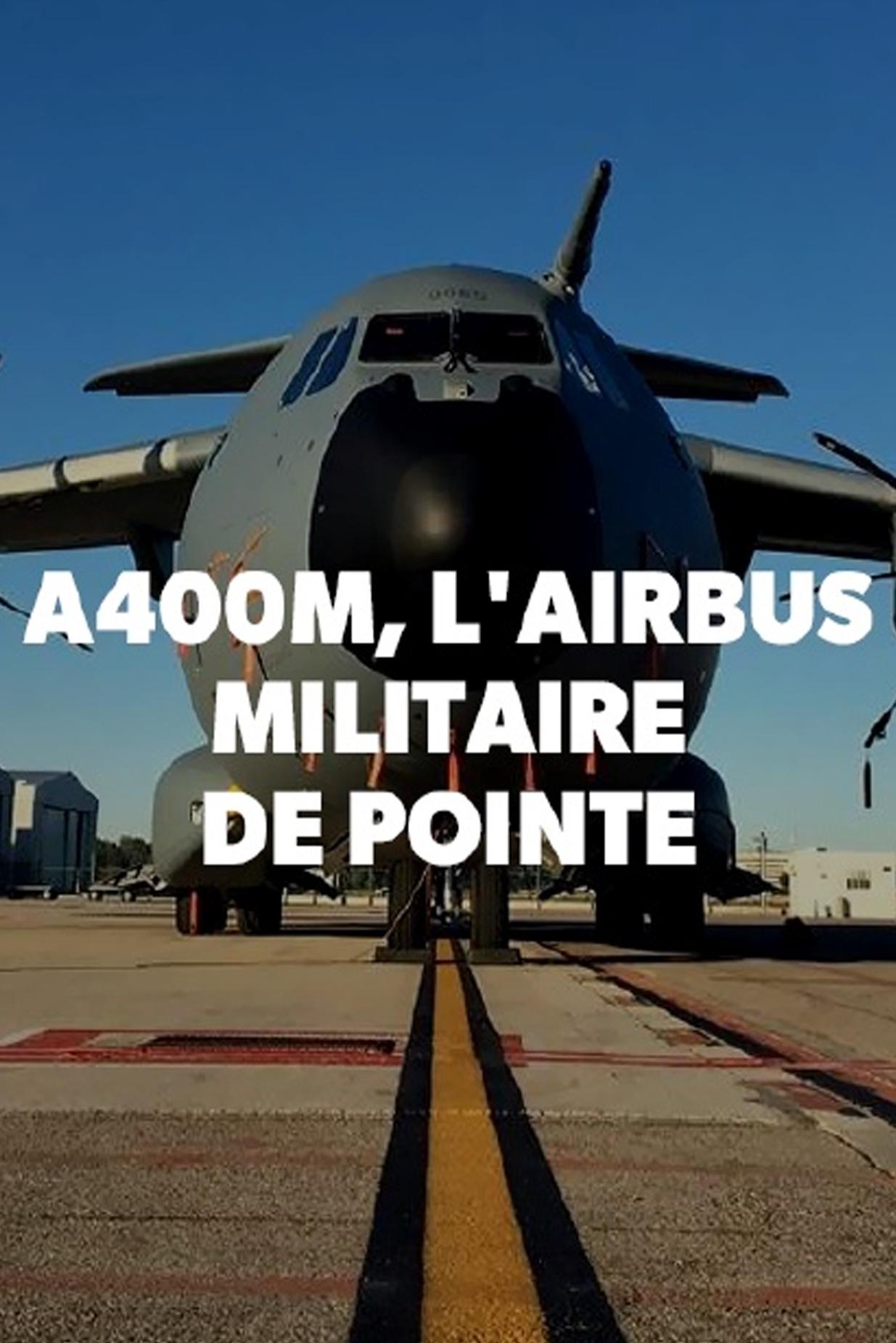 A400M, l'airbus militaire de pointe (a400m-lairbus-militaire-de-pointe) Документальный фильм