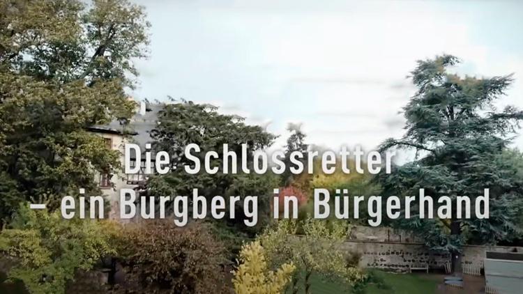 Постер Die Schlossretter – ein Burgberg in Bürgerhand