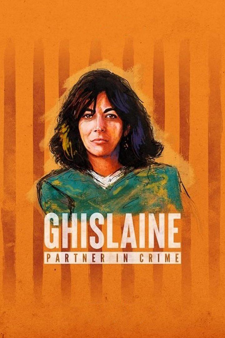 Ghislaine: Partner in Crime (ghislaine-partner-in-crime) Документальный сериал