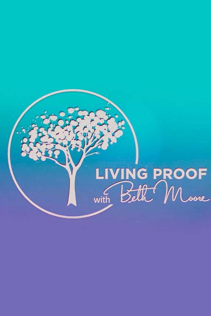 Living Proof with Beth Moore (living-proof-with-beth-moore) Познавательное