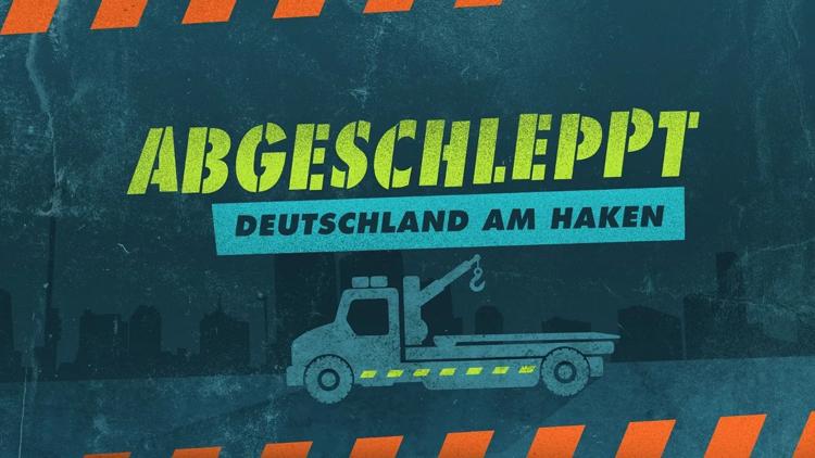 Постер Abgeschleppt – Deutschland am Haken