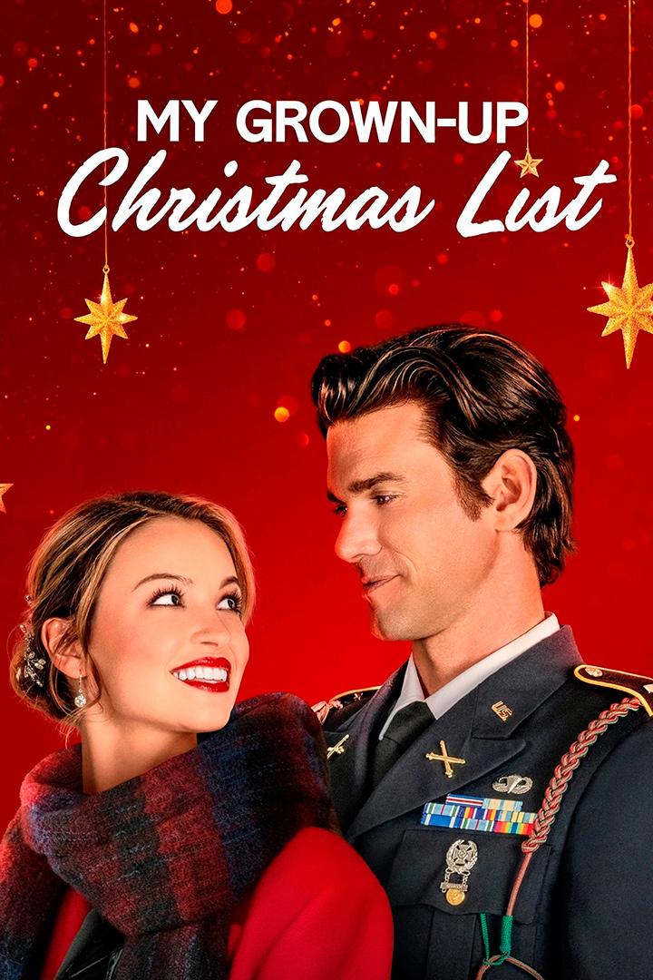 My Grown-Up Christmas List (my-grown-up-christmas-list) Фильм 2022