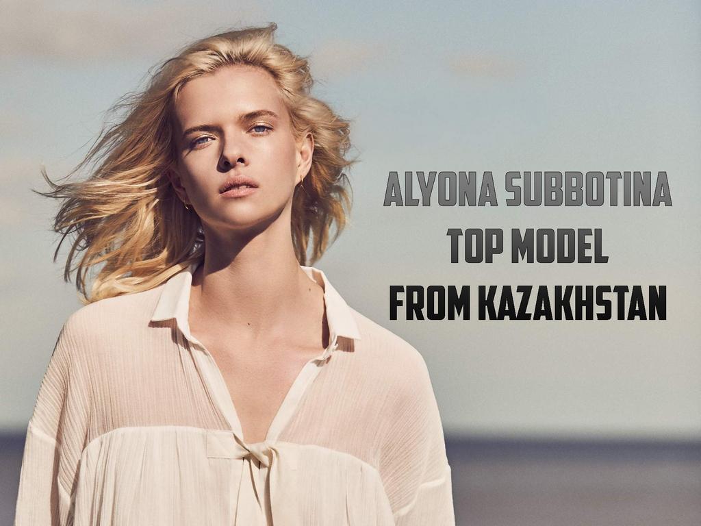 Alyona Subbotina Top Model from Kazakhstan (alyona-subbotina-top-model-from-kazakhstan) Досуг, хобби