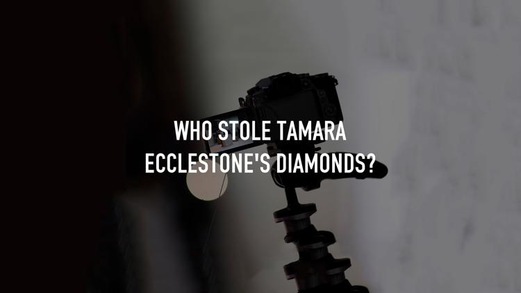 Постер Who Stole Tamara Ecclestone’s Diamonds?