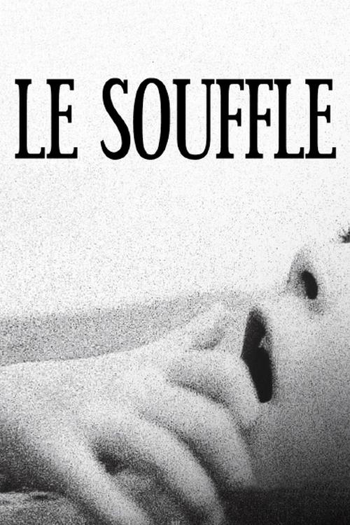 Le souffle (le-souffle) Документальный фильм