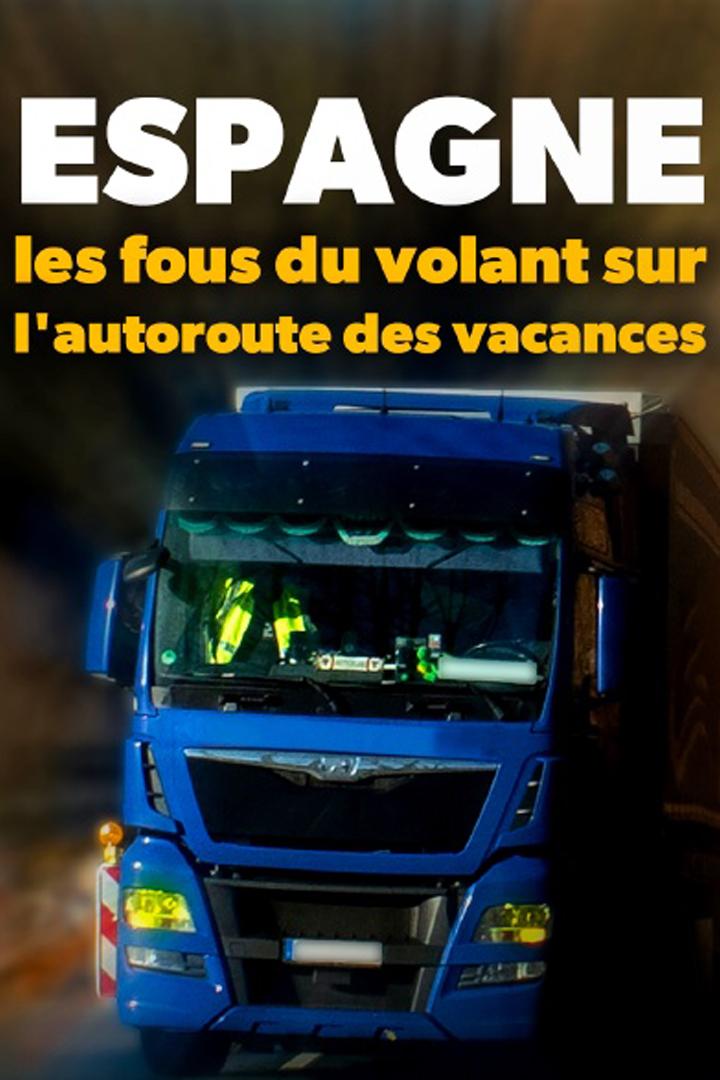 Espagne, les fous du volant sur l'autoroute des vacances (espagne-les-fous-du-volant-sur-lautoroute-des-vacances) Документальный фильм