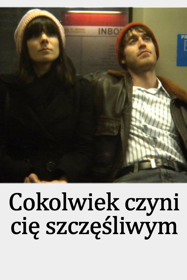 Whatever makes you happy (whatever-makes-you-happy) Фильм 2010
