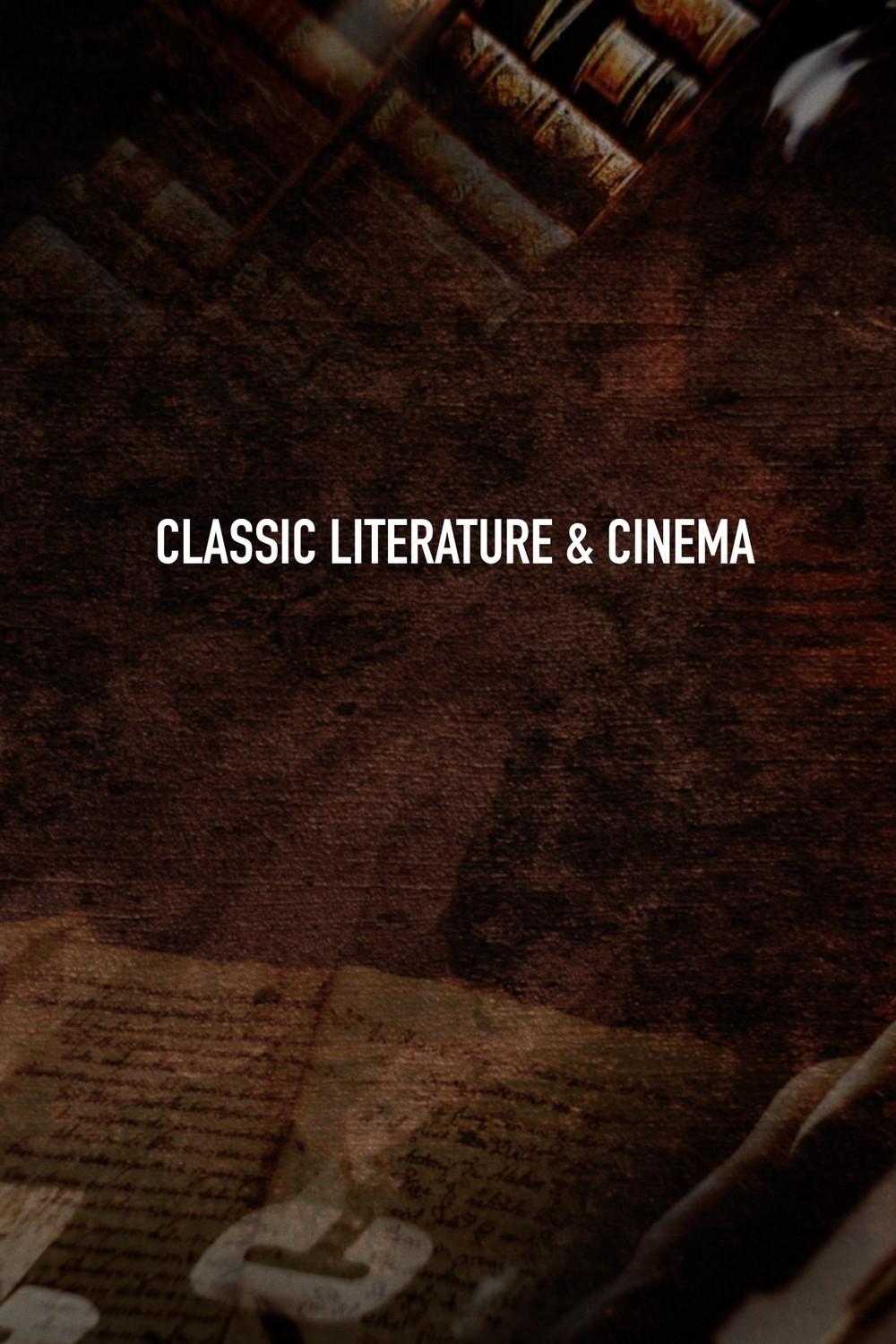 Classic Literature & Cinema (classic-literature-cinema) Документальный сериал