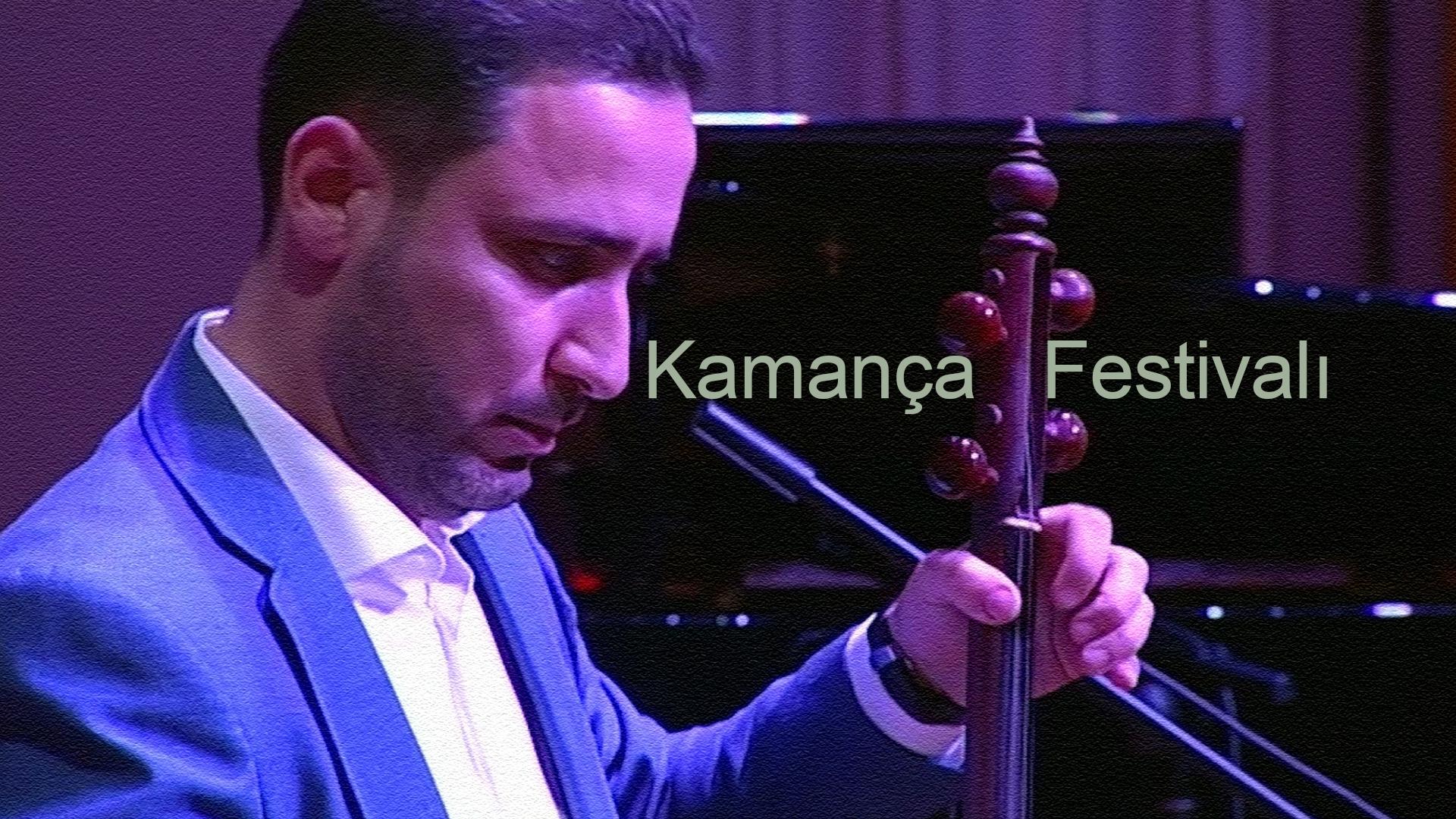 Kamança Festivalı (kamana-festival) Музыка