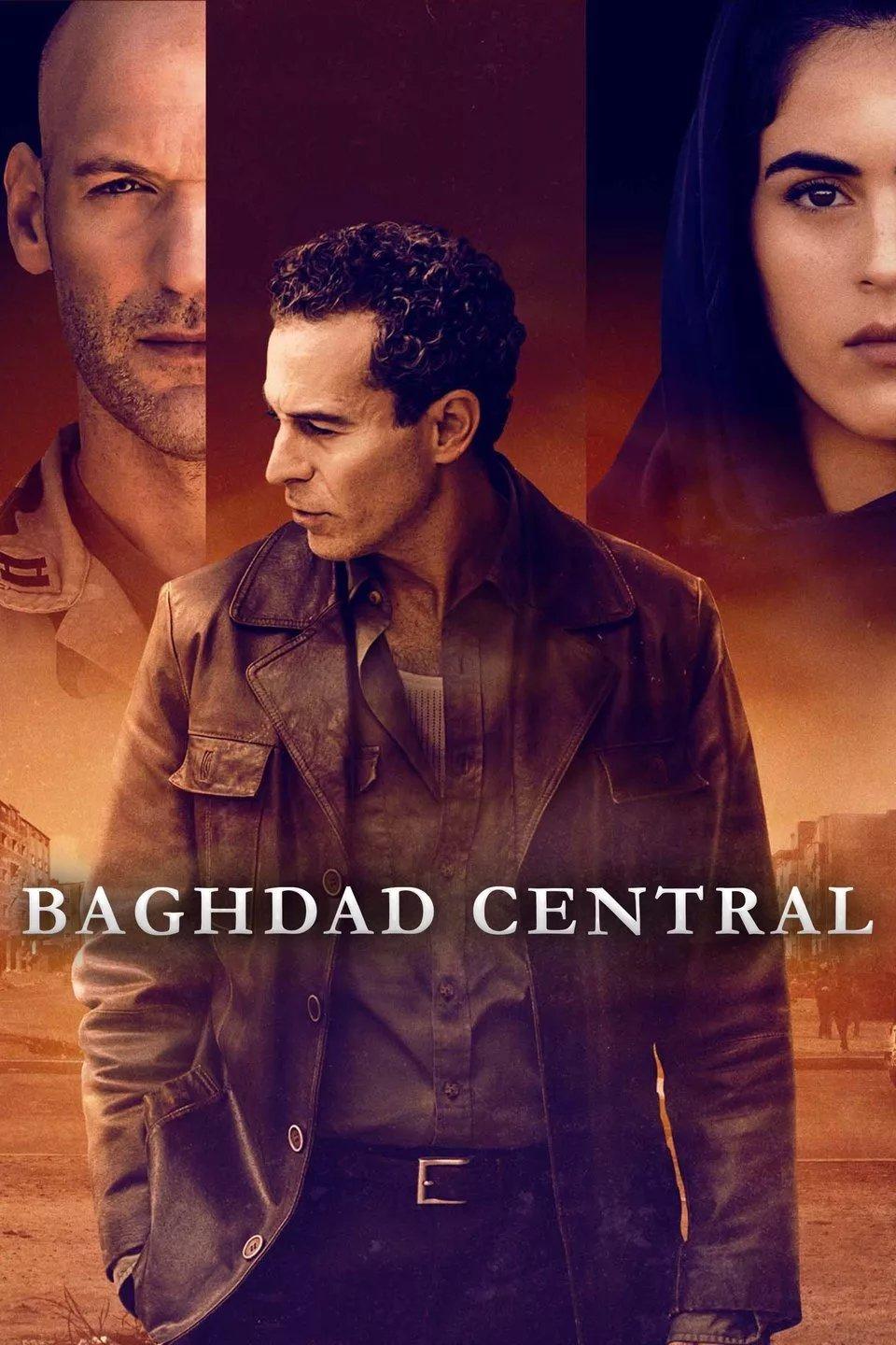 Центральный Багдад (tsentralnyj-bagdad) Сериал 2020