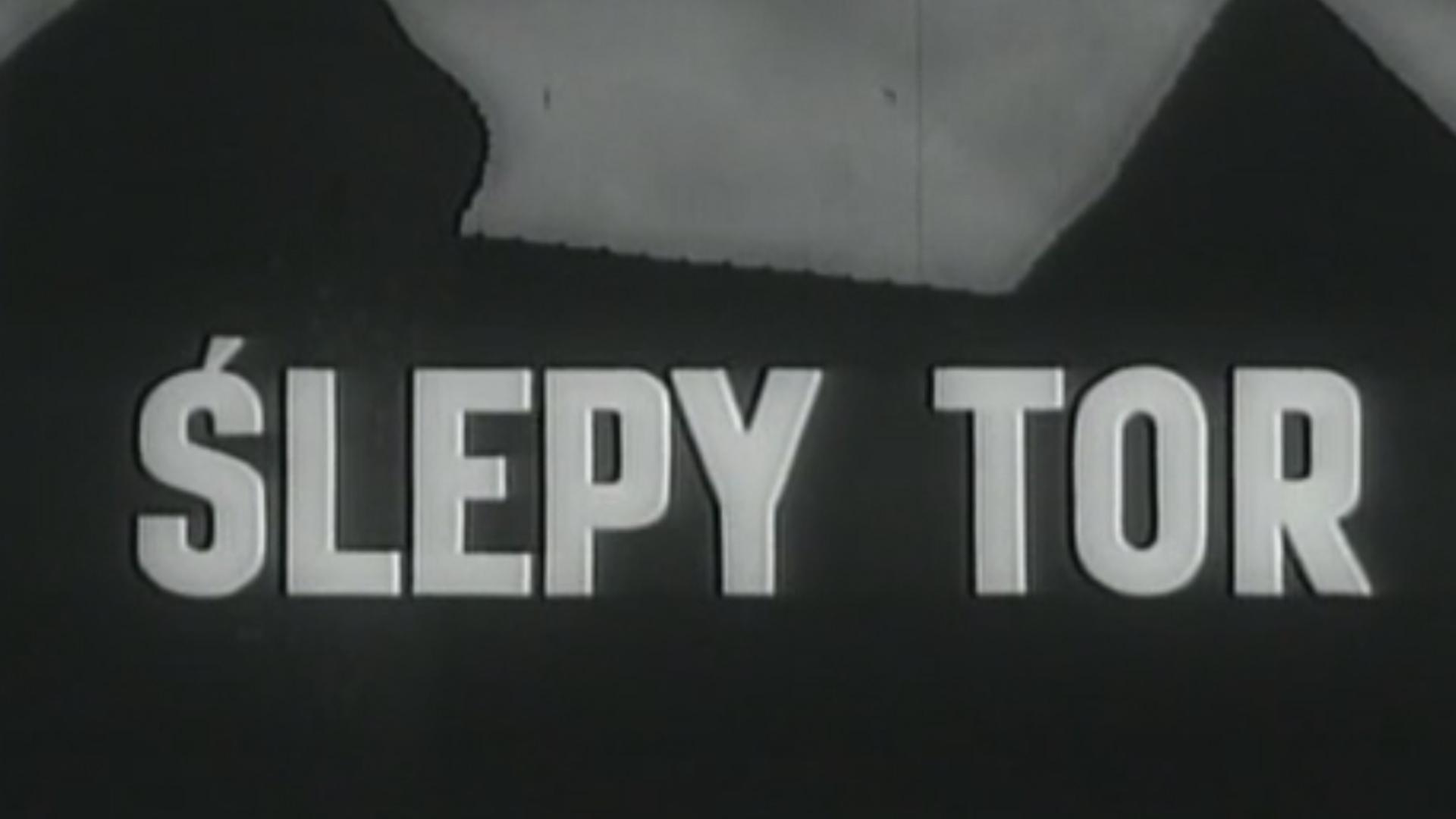 Ślepy tor (lepy-tor) Фильм 1968