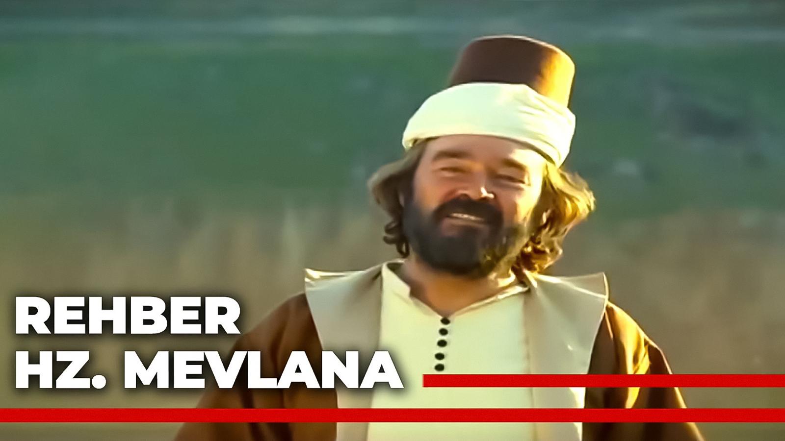 Rehber: Hz. Mevlana (rehber-hz-mevlana) Фильм