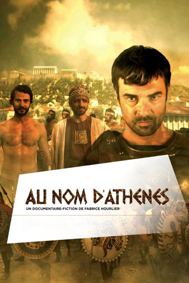 Au nom d'Athènes (au-nom-dathnes) Документальный фильм