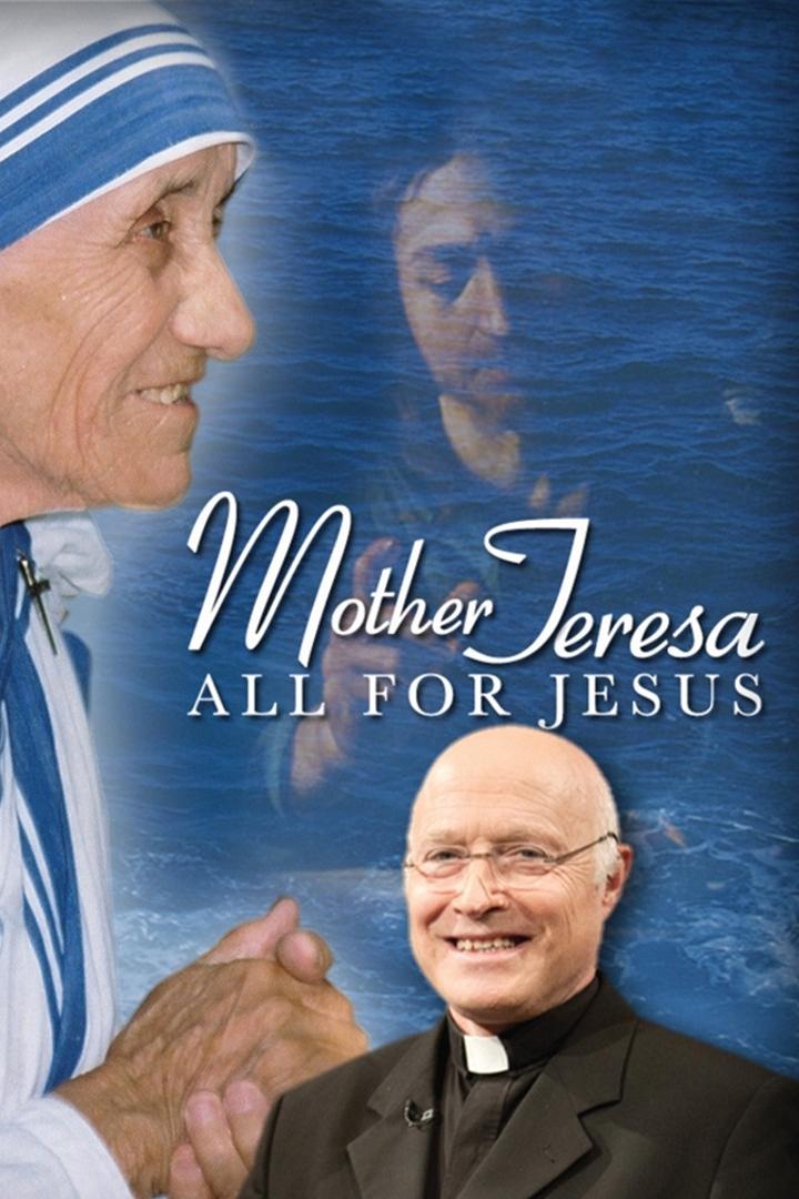 Mother Teresa - All for Jesus (mother-teresa-all-for-jesus) Познавательное