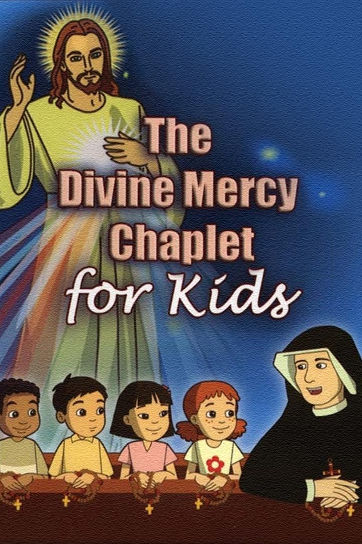 The Divine Mercy Chaplet for Kids (the-divine-mercy-chaplet-for-kids) Мультфильм