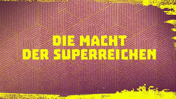 Постер Die Macht der Superreichen