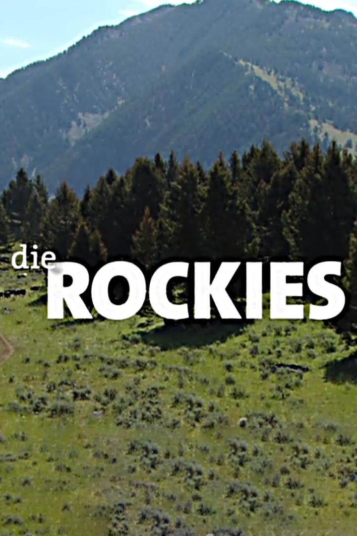 Die Rockies (die-rockies) Документальный сериал