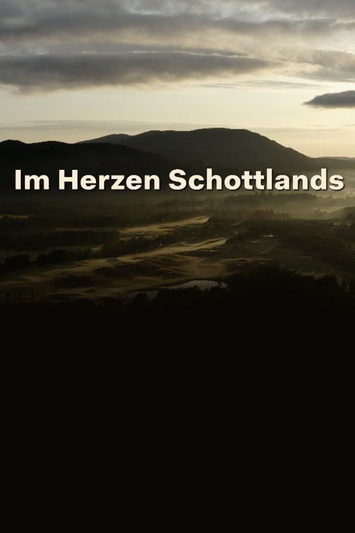 Im Herzen Schottlands (im-herzen-schottlands) Документальный фильм