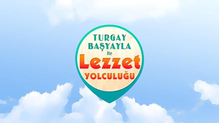 Постер Turgay Başyayla İle Lezzetli Tavsiye