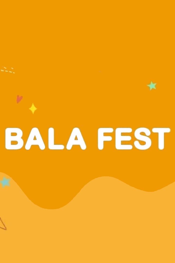 Bala Fest (bala-fest) Досуг, хобби
