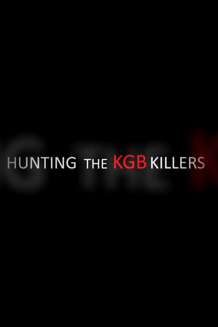 Hunting the KGB Killer (hunting-the-kgb-killer) Документальный фильм