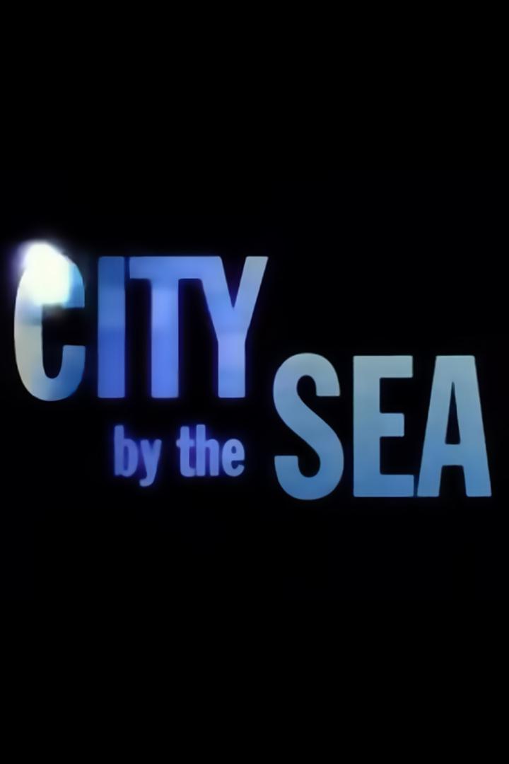 Cities by the sea (cities-by-the-sea) Документальный сериал