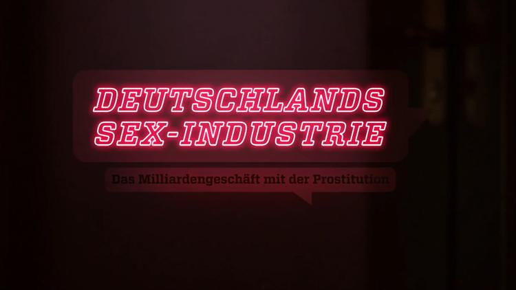 Постер Deutschlands Sex-Industrie - Das Milliardengeschäft mit der Prostitution