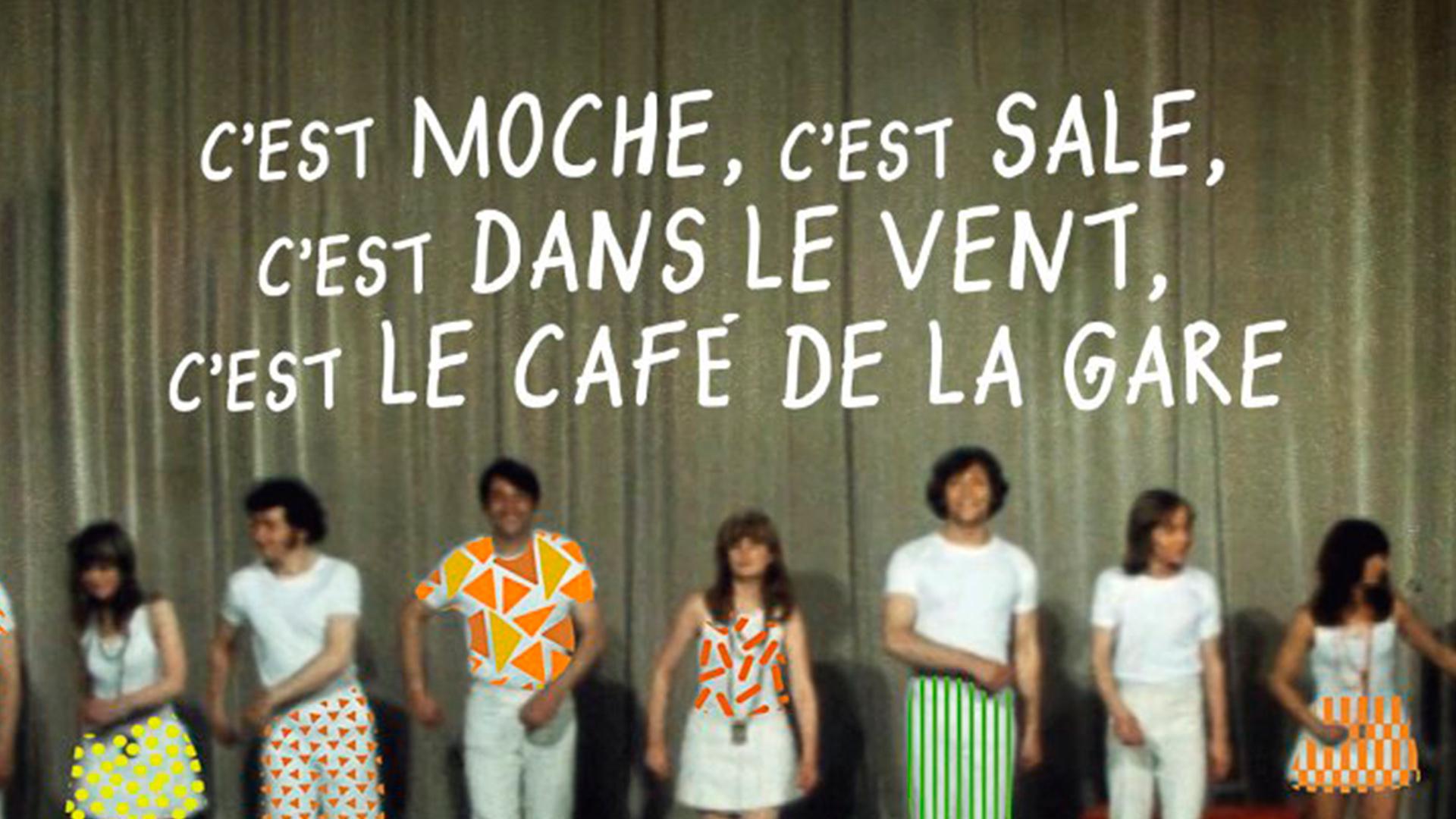 C'est moche c'est sale, c'est dans le vent, c'est le Café de la gare (cest-moche-cest-sale-cest-dans-le-vent-cest-le-caf-de-la-gare) Документальный фильм