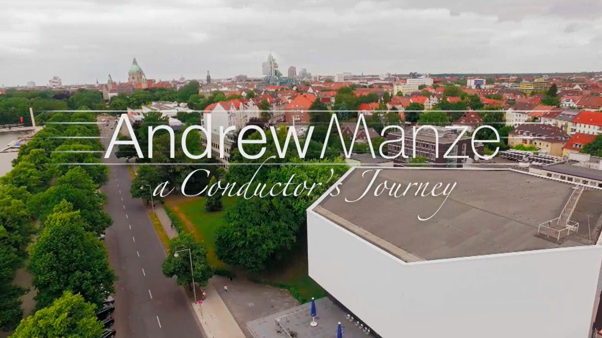 Andrew Manze – A Conductor's Journey (andrew-manze-a-conductors-journey) Документальный фильм