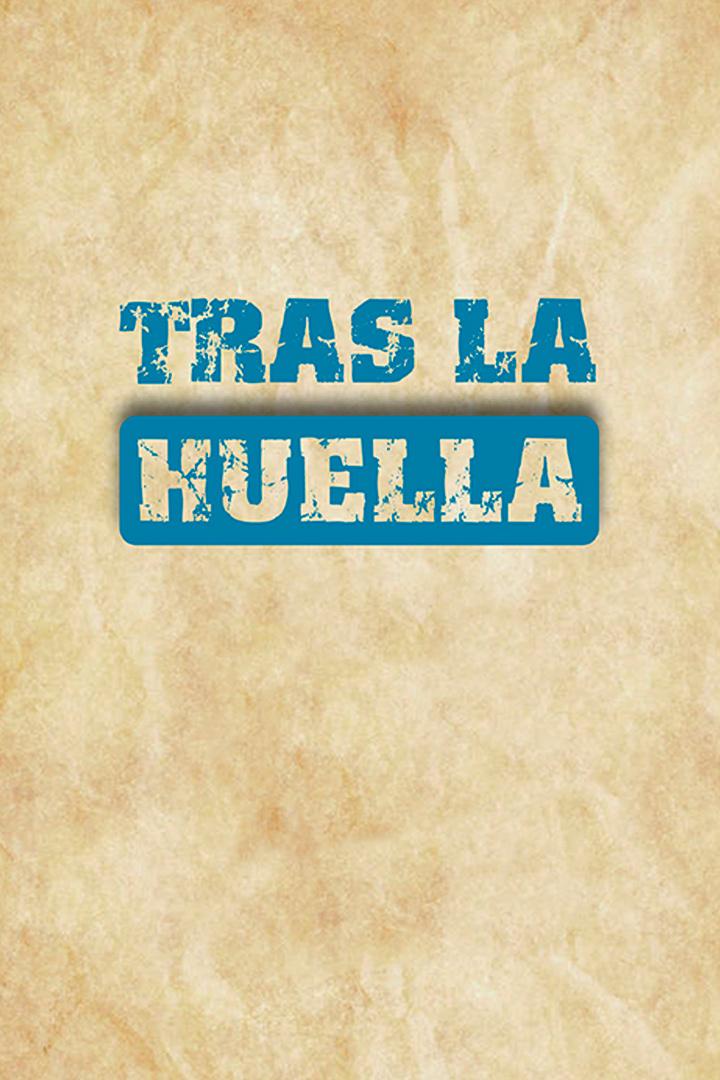 Tras la huella (tras-la-huella) Сериал 2013