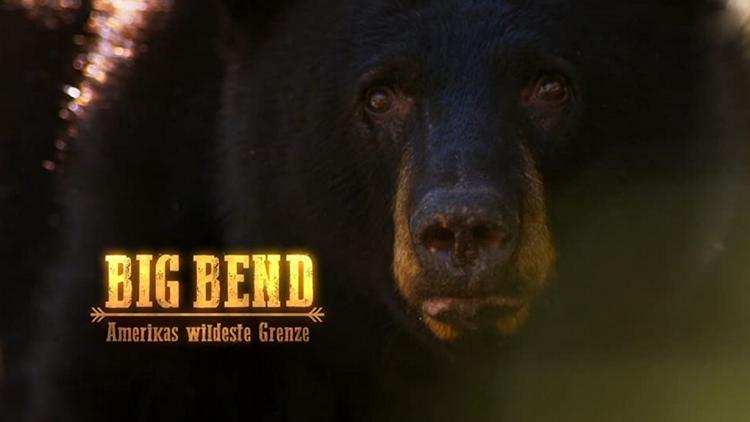 Постер Universum: Big Bend - Amerikas wildeste Grenze